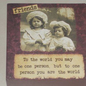 EUC, Friends Plaque approximately 4"x4"x1.5" wood decor, gift
